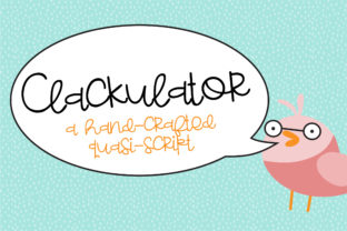 Clackulator: A Handwritten Font for Campaigns