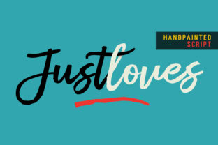Justloves: A Handwritten Font for Authentic Campaigns