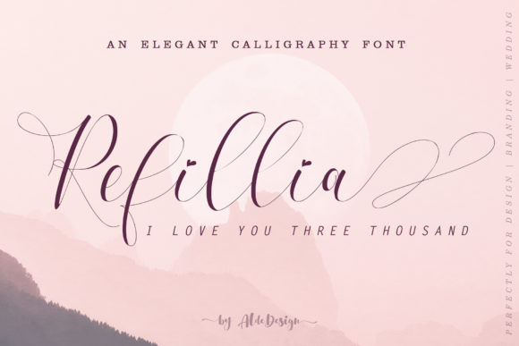 Refillia Calligraphy: A Romantic Script Font for Branding